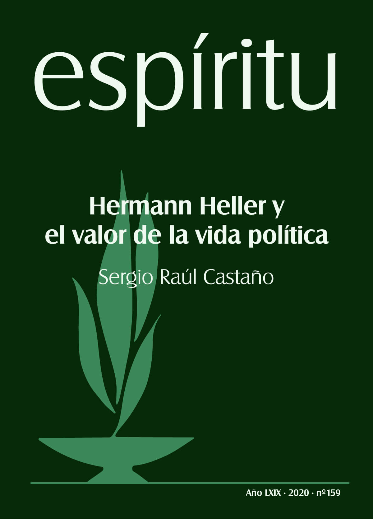 SERGIO RAÚL CASTAÑO, Hermann Heller and the value of political life