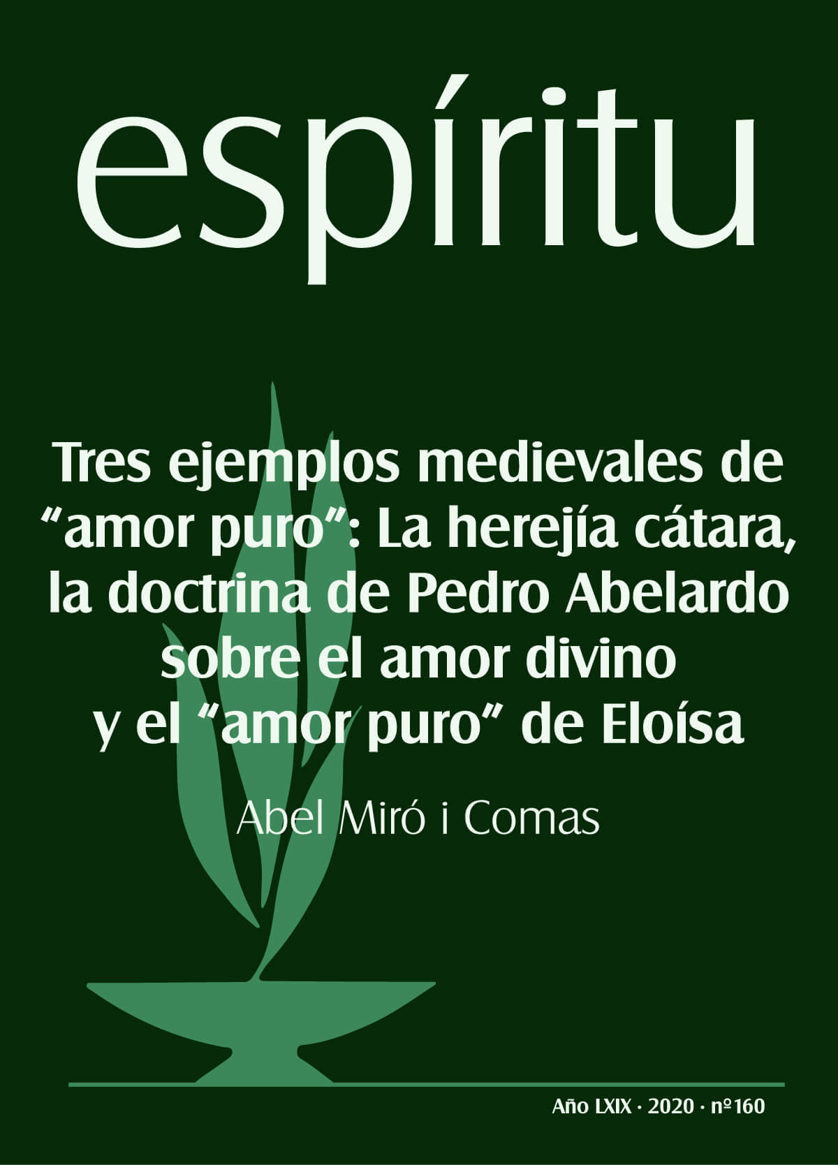 Three medieval examples of “pure love”: The cathar heresy, Peter Abelard’s doctrine of the love of God and the “pure love” of Heloise