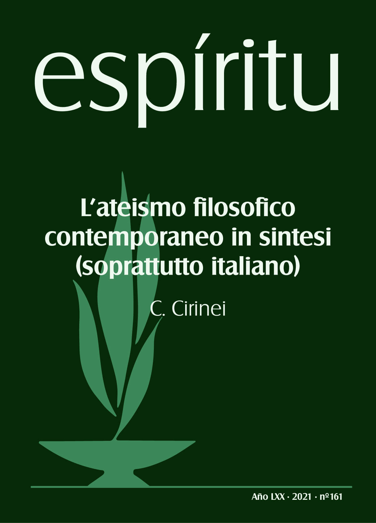 C. CIRINEI, L’ateismo filosofico contemporaneo in sintesi (soprattutto italiano)