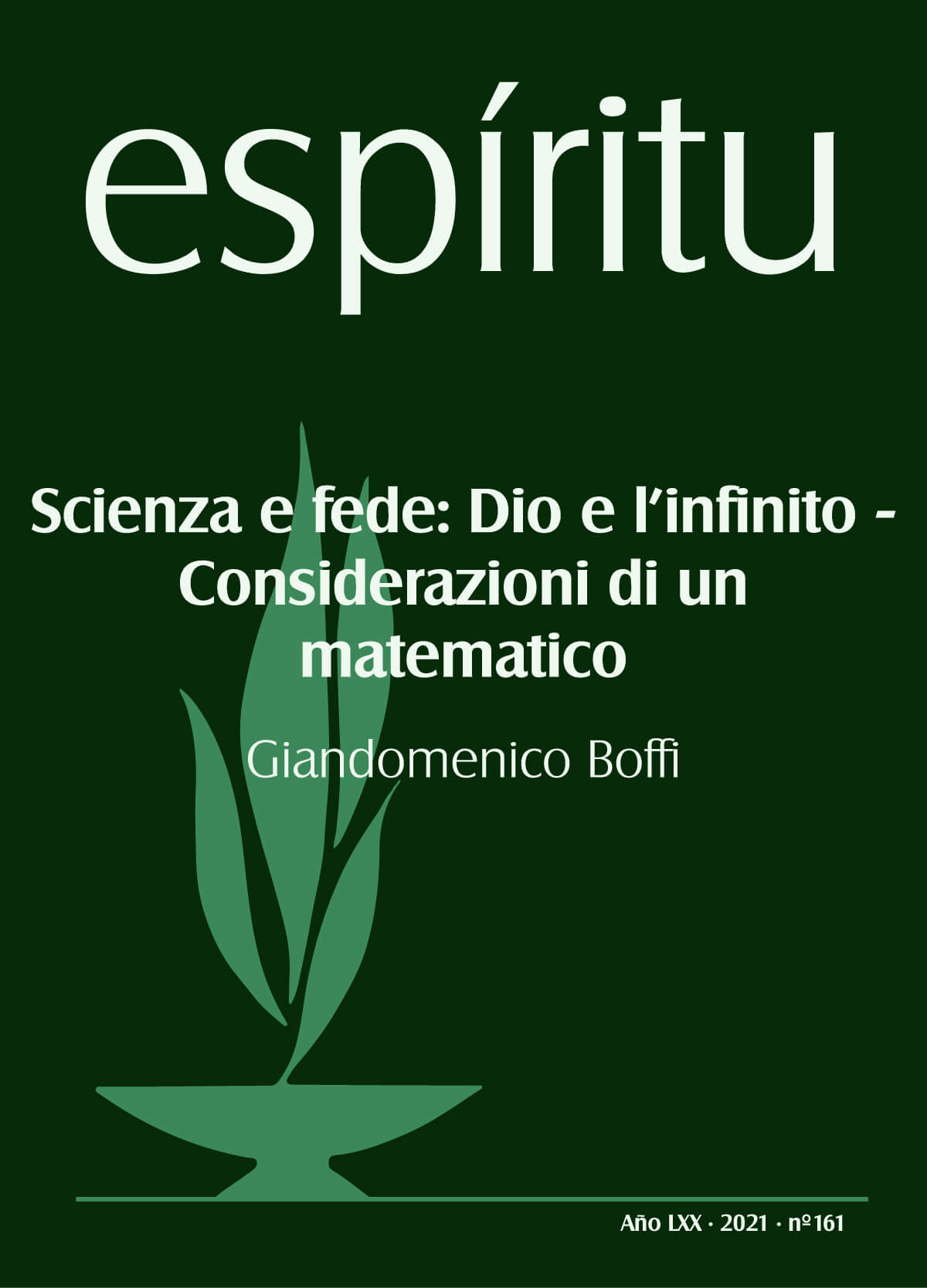 Scienza e fede: Dio e l’infinito –Considerazioni di un matematico