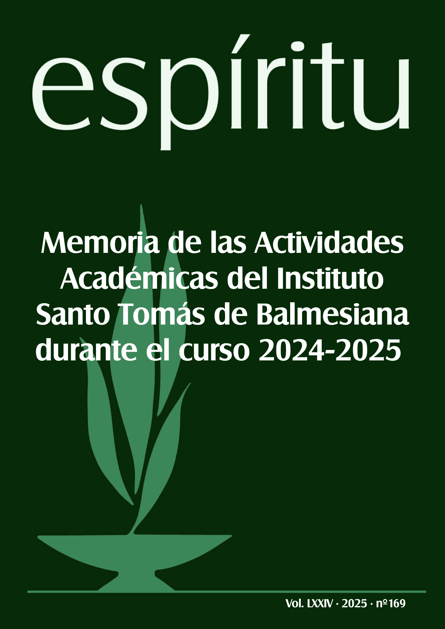 Memoria de las Actividades Académicas del Instituto Santo Tomás<br />
de Balmesiana durante el curso 2024-2025