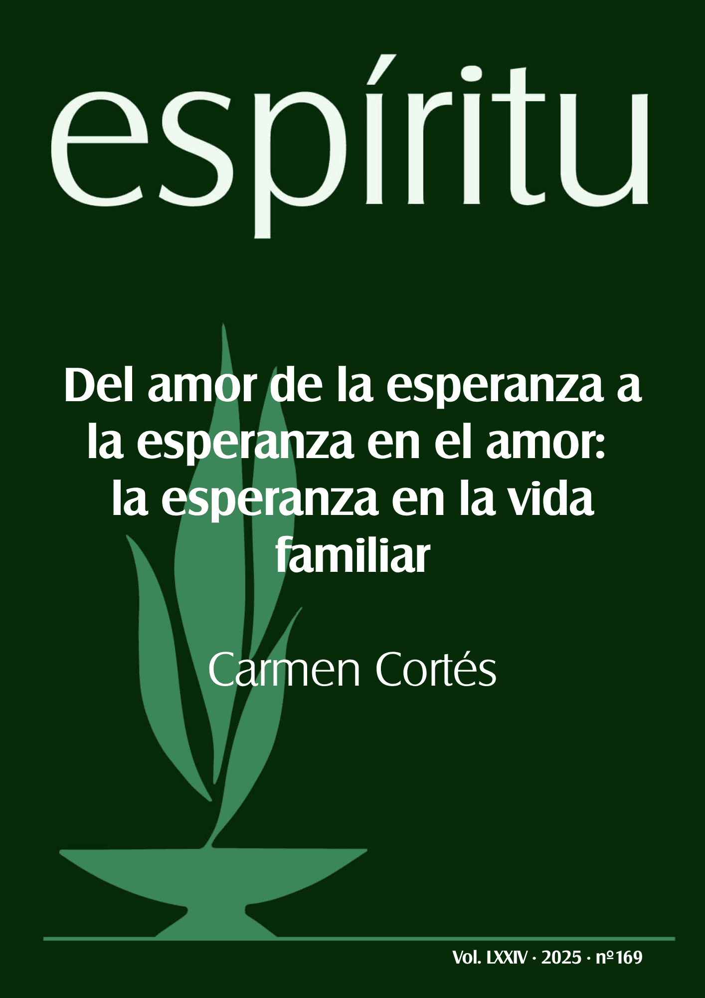 Del amor de la esperanza a la esperanza en el amor: la esperanza en la vida familiar
